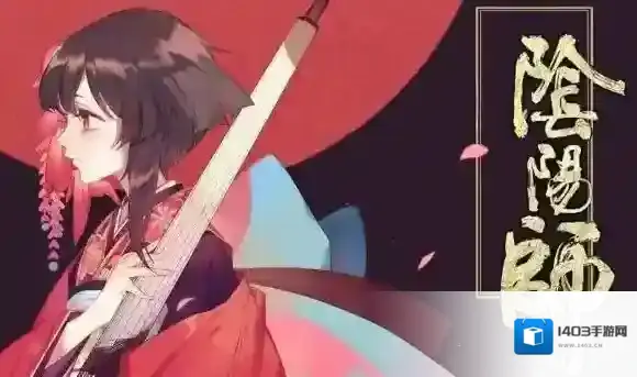 阴阳师黄泉彼岸副本怪物技能是什么 黄泉彼岸副本怪物技能介绍